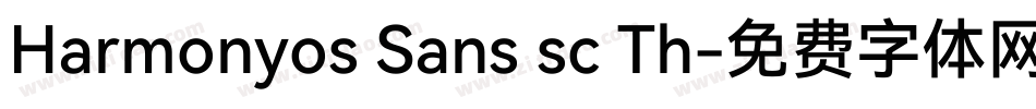 Harmonyos Sans sc Th字体转换